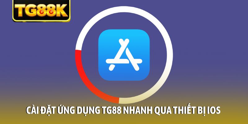 Cài đặt ứng dụng TG88 nhanh qua thiết bị iOS